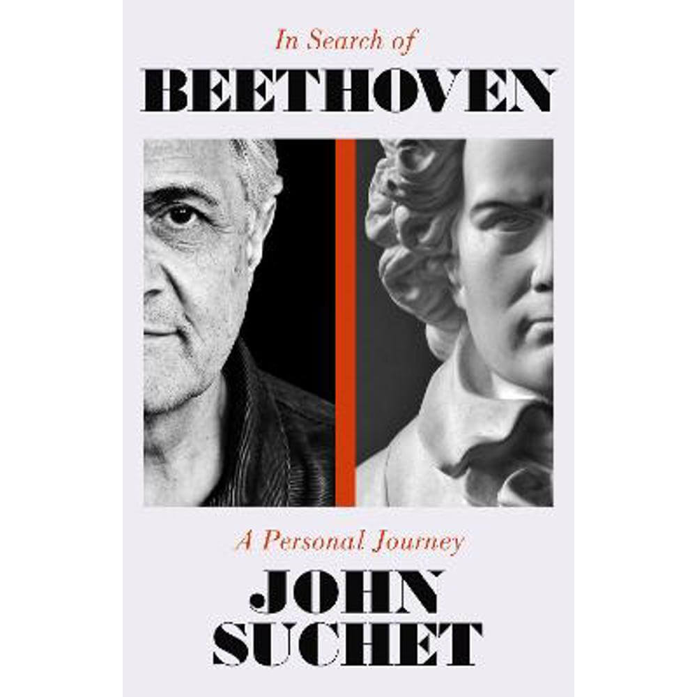 In Search of Beethoven: A Personal Journey (Hardback) - John Suchet